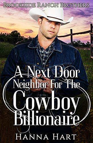 A Next Door Neighbor For The Cowboy Billionaire
