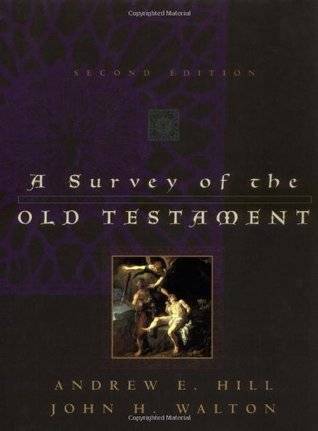 A Survey of the Old Testament (Second Edition)