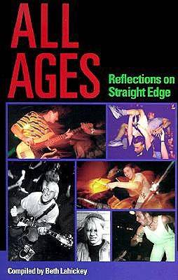 All Ages: Reflections on Straight Edge