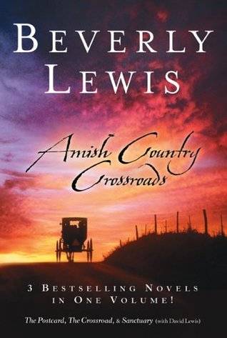 Amish Country Crossroads (The Postcard, The Crossroads, Sanctuary)
