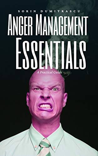 Anger Management Essentials: A Practical Guide