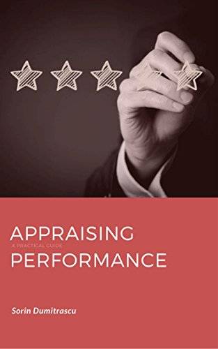 Appraising Performance: Performance reviews and continual performance assessments