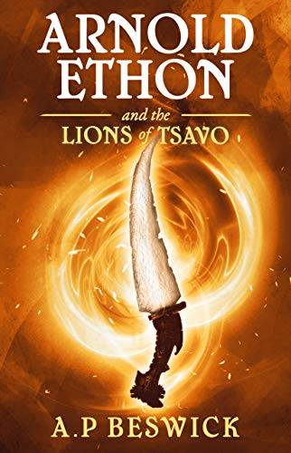 Arnold Ethon And The Lions Of Tsavo