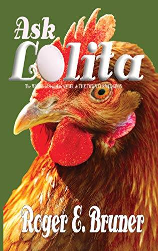 Ask Lolita: The Whimsical Sequel to ANGEL & THE TOWN CURMUDGEON