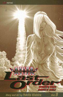 Battle Angel Alita - Last Order : Angel's Duty, Vol. 09