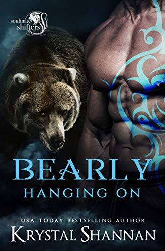 Bearly Hanging On: Soulmate Shifters World