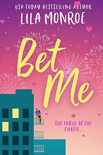 Bet Me: A Romantic Comedy