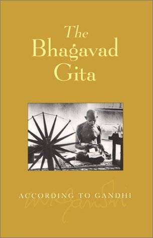 Bhagavad Gita According to Gandhi(tr)