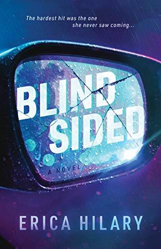 Blindsided : A chilling tale of love and psychological suspense