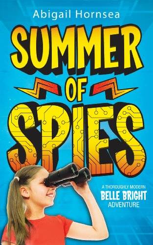 Books for kids: Summer of Spies (An exciting mystery for children ages 9-12)