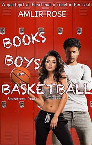 Books, Boys, and Basketball: Sophomore Year