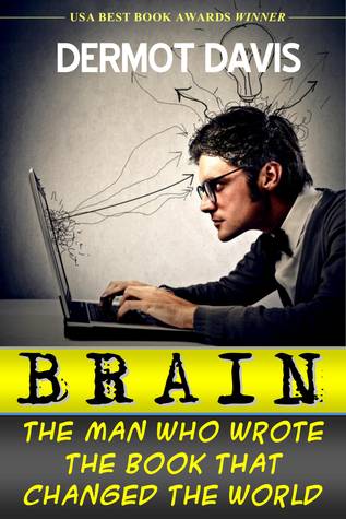Brain: The Man Who Wrote the Book That Changed the World