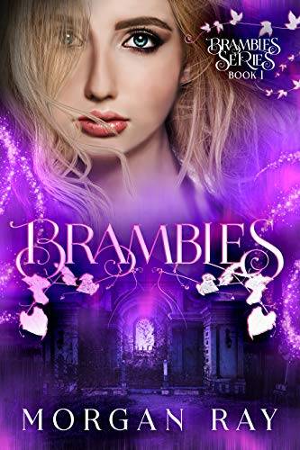 Brambles: YA Paranormal Romance & Fairy Tale Retelling