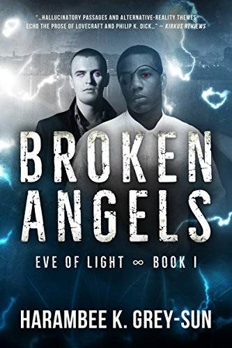Broken Angels (Eve of Light, Book I)