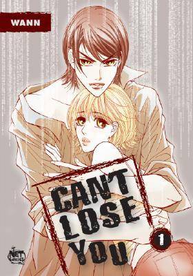 Can't Lose You: Volume 1