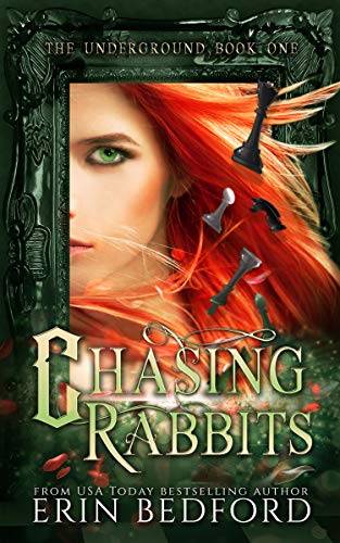Chasing Rabbits: The Lost Fae Princess