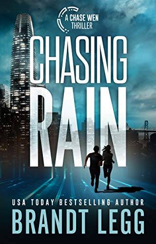 Chasing Rain (Chase Wen Thriller)