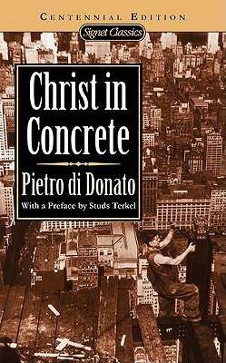 Christ in Concrete (Centennial Edition)