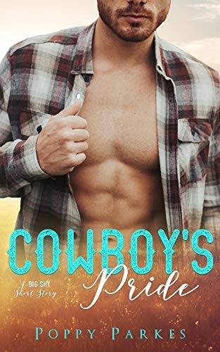 Cowboy's Pride (A Big Sky Short Story)