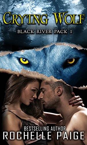 Crying Wolf: Black River Pack 1