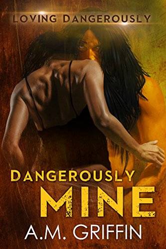 Dangerously Mine: A Sci-Fi Alien Mated Romance