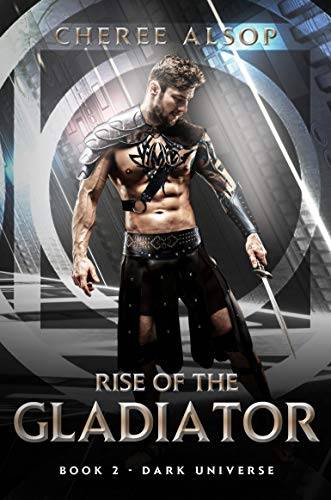 Dark Universe- Rise of the Gladiator Book 2
