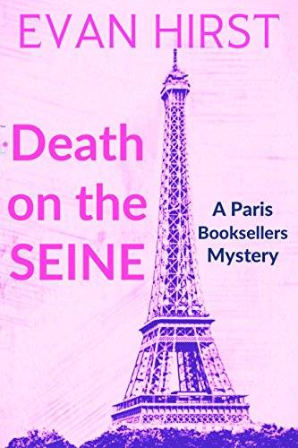 Death on the Seine: A delightful cozy mystery set in Paris