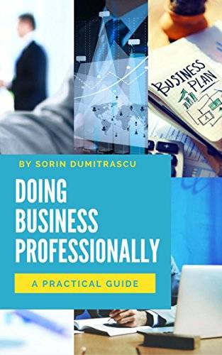 Doing Business Professionally: A Practical Guide