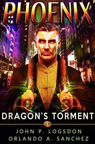 Dragon's Torment: A Zeke Phoenix Supernatural Thriller