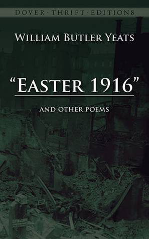 Easter 1916 and Other Poems (Thrift Edition)