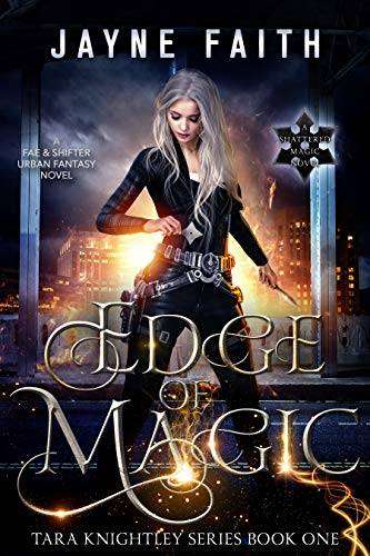 Edge of Magic: A Fae & Shifter Urban Fantasy Novel