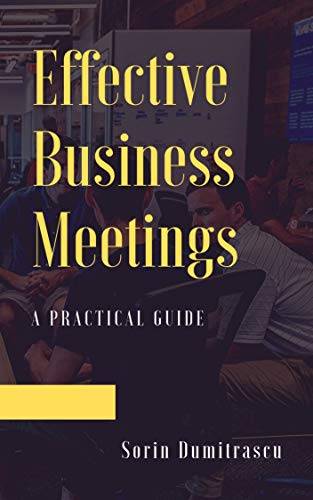 Effective Business Meetings: A Practical Guide