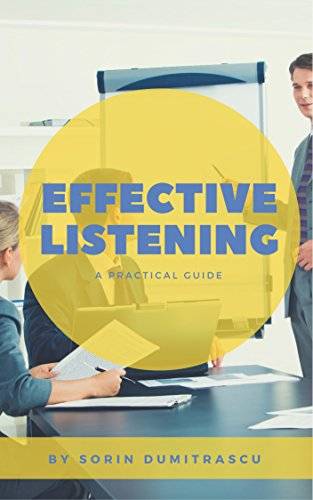 Effective Listening: A Practical Guide