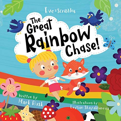 Eve and Scribbles - The Great Rainbow Chase