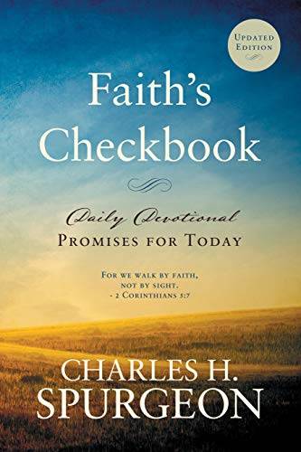 Faith’s Checkbook: Daily Devotional - Promises for Today (Updated Edition)