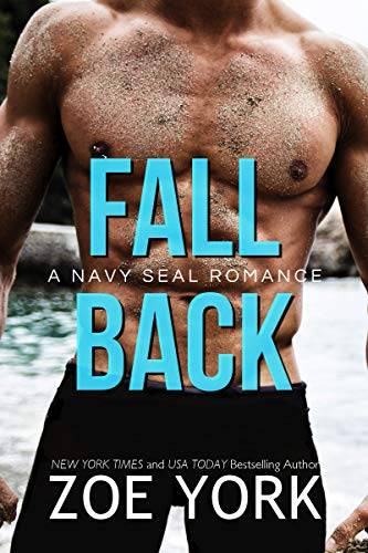Fall Back: Navy SEAL romance