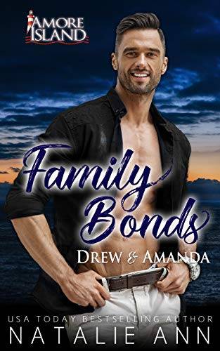 Family Bonds- Drew and Amanda