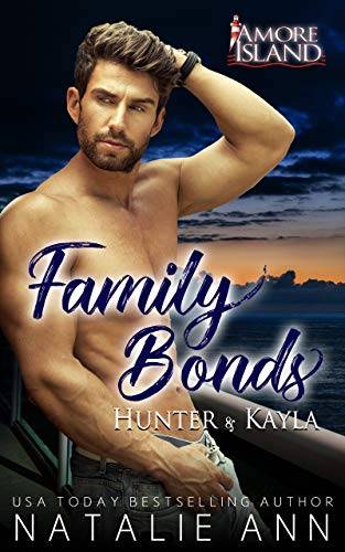 Family Bonds- Hunter and Kayla