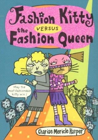 Fashion Kitty Versus the Fashion Queen