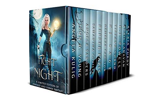 Fight the Night: A Limited Edition Anthology of Urban Fantasy and Fantasy