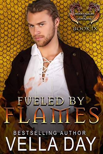 Fueled By Flames: A Hot Paranormal Dragon Romance