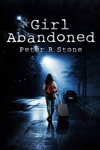 Girl, Abandoned (A Thriller with a Mind-Blowing Twist)