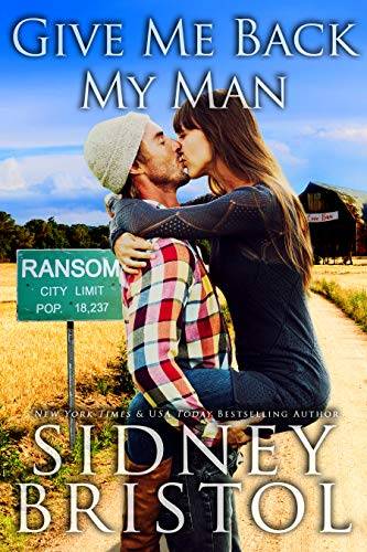 Give Me Back My Man: A Small Town Romance