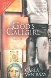 God's Callgirl: A Memoir