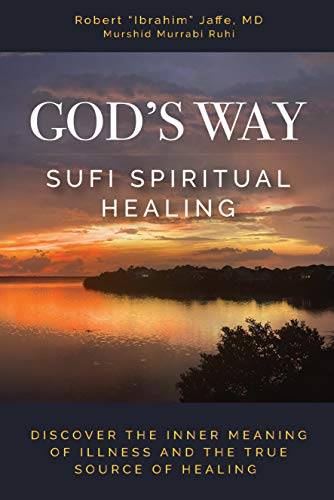 God's Way : Sufi Spiritual Healing