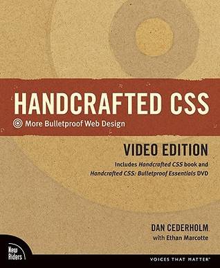 Handcrafted CSS: More Bulletproof Web Design / Bulletproof Essentials