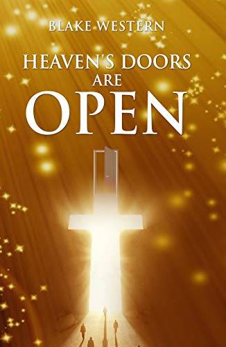 Heaven's Doors Are Open
