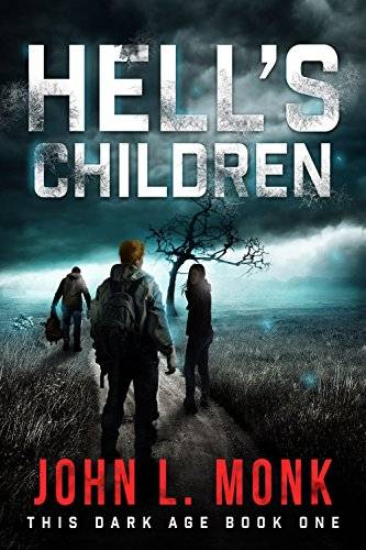 Hell's Children: A Post-Apocalyptic Survival Thriller