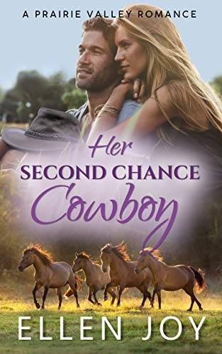 Her Second Chance Cowboy: A Sweet Western Romance