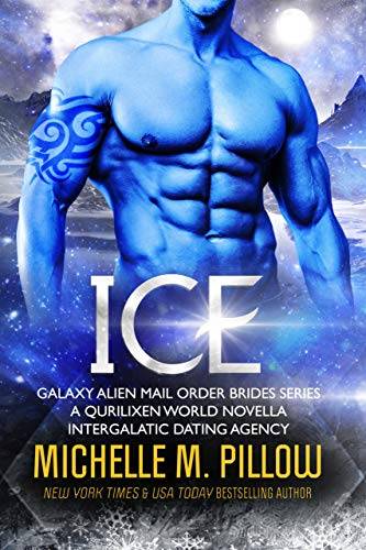 Ice: A Qurilixen World Novella: Intergalactic Dating Agency